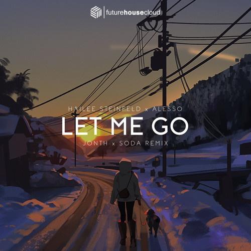 Let Me Go (Jonth x Soda Remix)