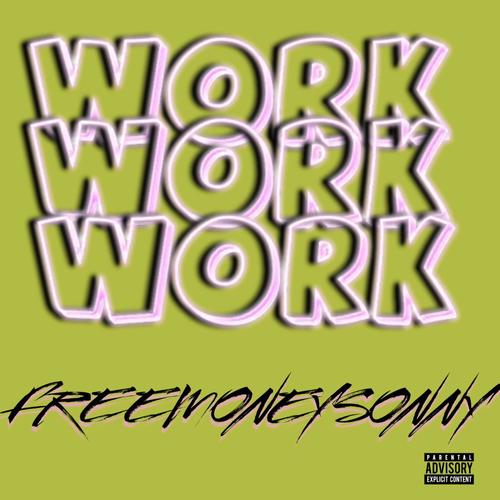 WORK 3x! (Explicit)