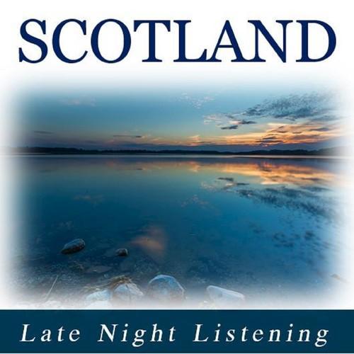 Scotland: Late Night Listening