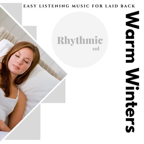 Warm Winters: Easy Listening Music for Laid Back