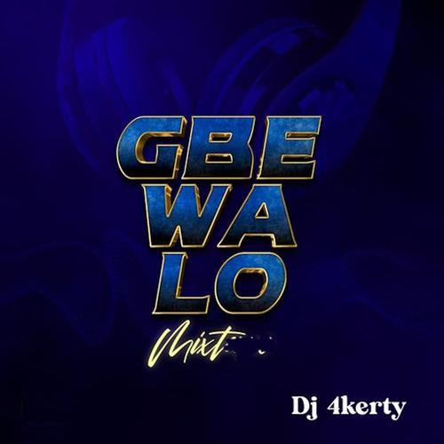 Gbe Wa Lo Mixt (feat. Asake, Portable & Lil Kesh)