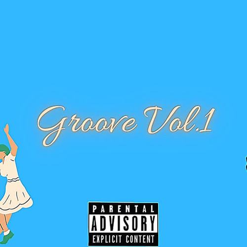 Groove Vol.1 (Explicit)