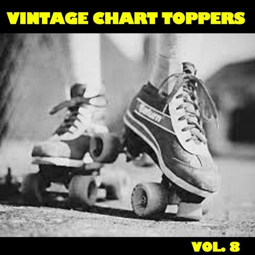 Vintage Chart Toppers, Vol. 8