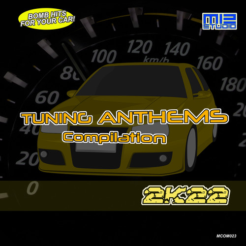 Tuning Anthems Compilation 2k22 (Explicit)