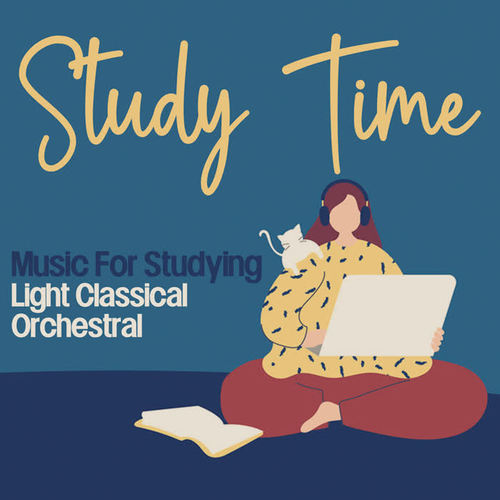 Study Time: Music For Studying: Light Classical Orchestral