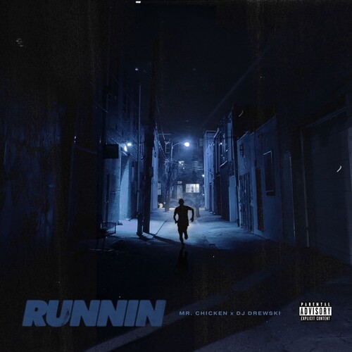 Runnin (Explicit)