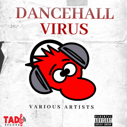 Dancehall Virus (Edited) [Explicit]