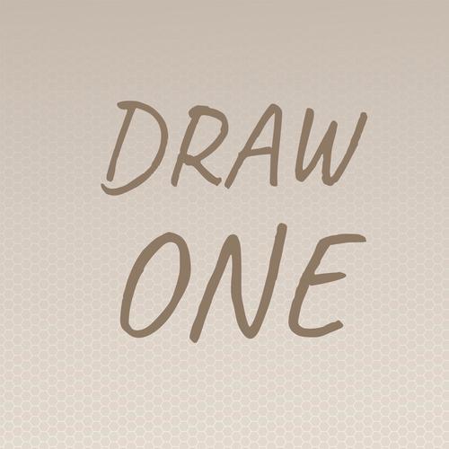 Draw One