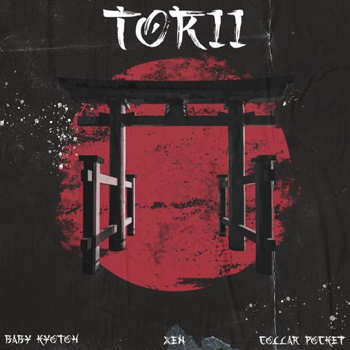 Torii (feat. Baby Kyotoh)