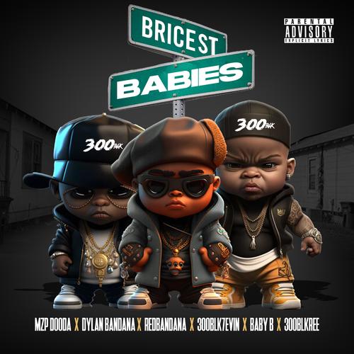 Brice st. Babiez (Explicit)