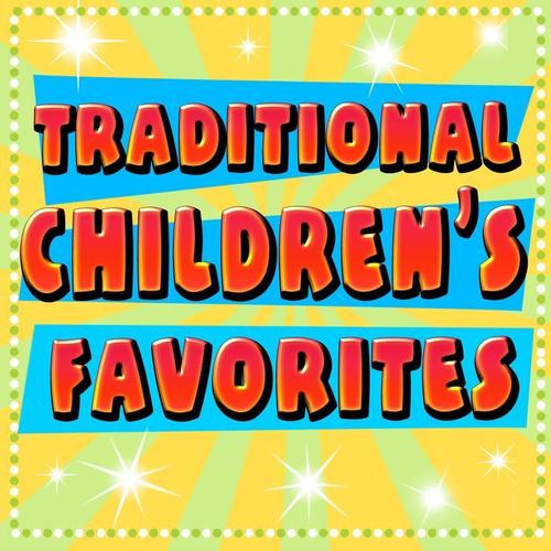 Traditional Children's Favorities