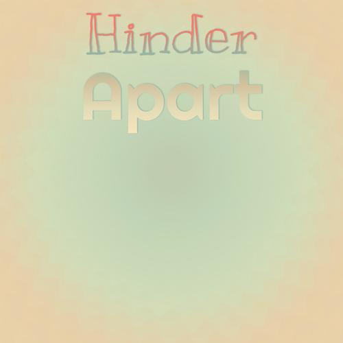 Hinder Apart