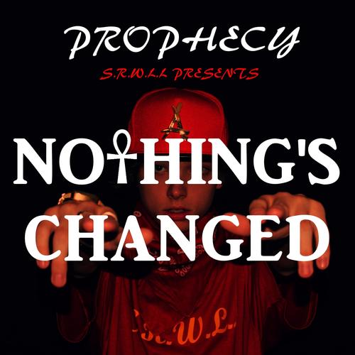 Nothing's Changed (Explicit)