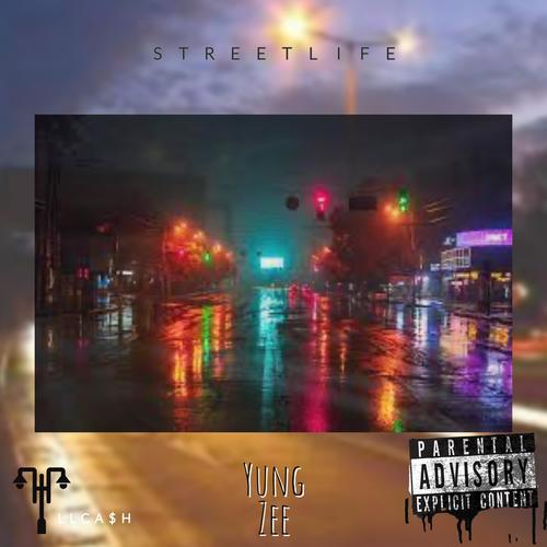 Street Life (Explicit)