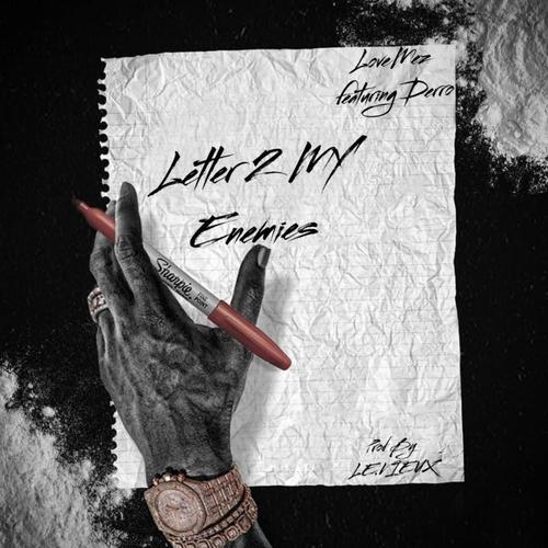 Letter 2 My Enemies (feat. Derro) [Explicit]