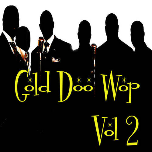 Gold Doo Wop Vol 2