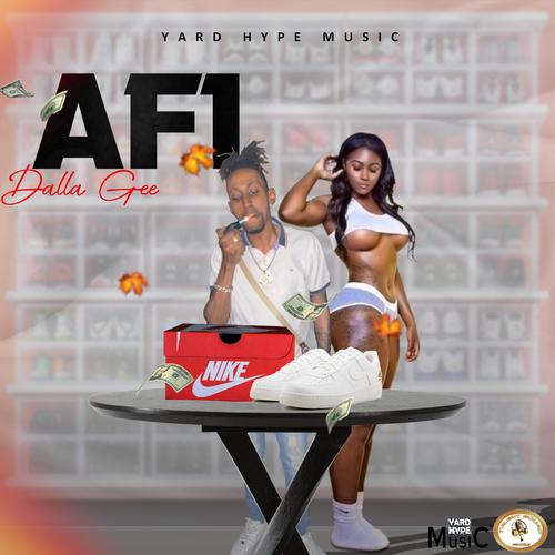 AF1 (feat. YardHypeMusic)