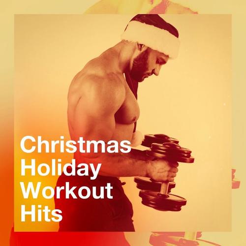 Christmas Holiday Workout Hits