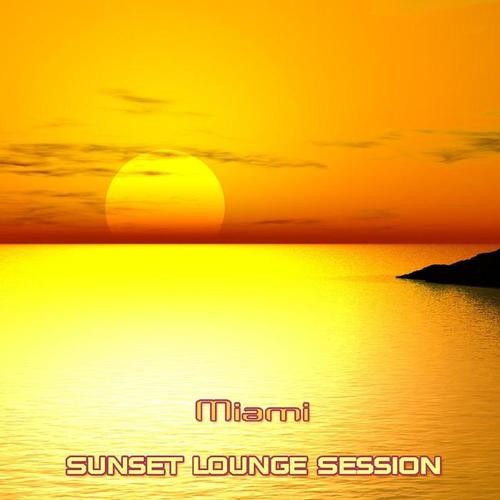 Sunset Lounge Miami (Chill, Lounge & Deep House)