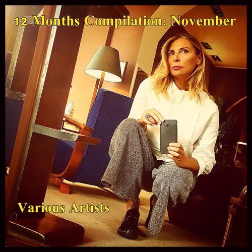 12 Months Compilation: November