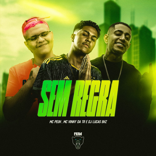 Sem Regra (Explicit)