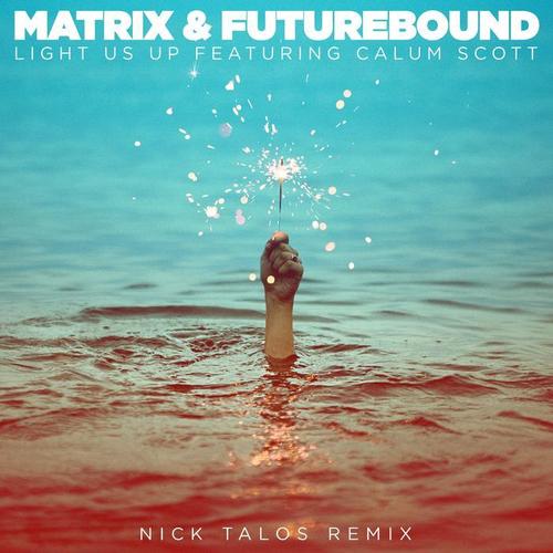 Light Us Up (Nick Talos Remix)