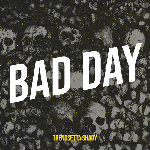 Bad Day (Explicit)