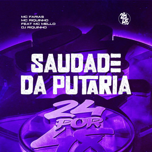 SAUDADE DA PUTARIA (Explicit)