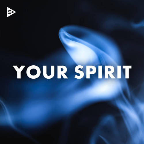 Your Spirit