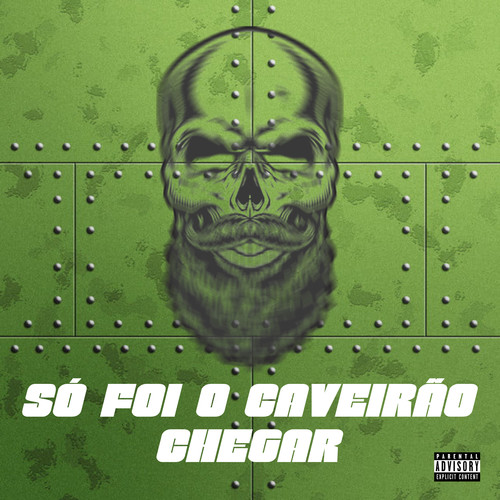 Só Foi o Caveirão Chegar (Explicit)