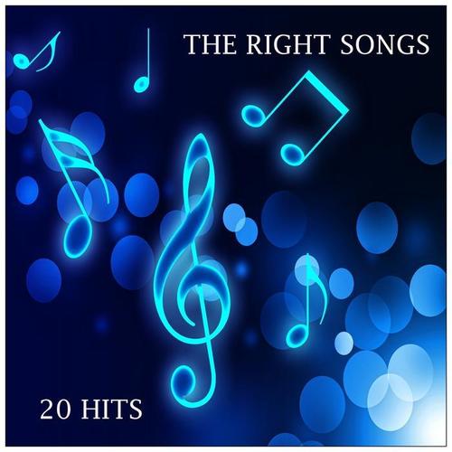 The Right Songs (20 Hits)