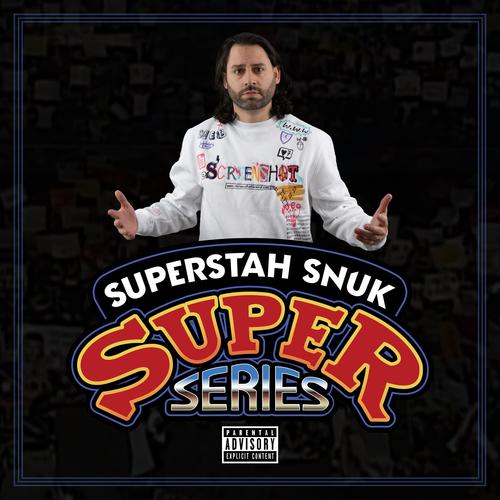 Super Series (Explicit)