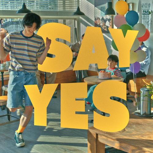 Say yes