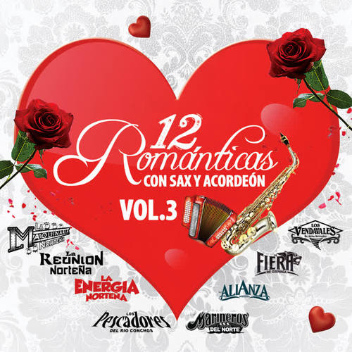 12 Romanticas Con Sax y Acordeon, Vol. 3