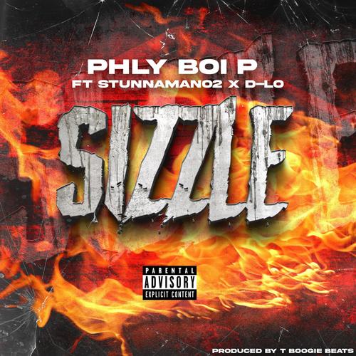 SIZZLE (feat. STUNNAMAN02 & D-LO) [Explicit]