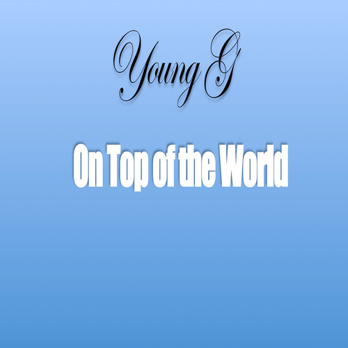 On Top of the World (Explicit)