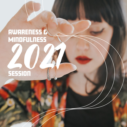 Awareness & Mindfulness 2021 Session (Soft Energy of Hz Frequencies Music, Focus Music & Concentration Improve, Healing Deeper Concentration Therapy)