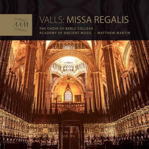 Valls: Missa Regalis