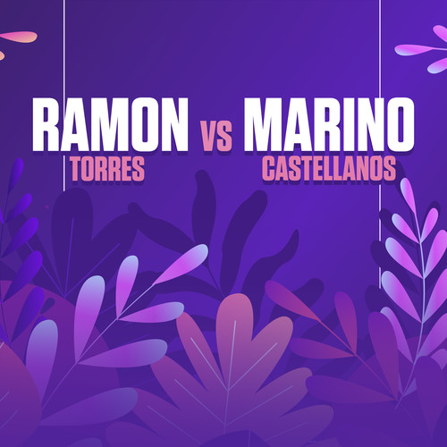 Ramon Torres vs. Marino Castellanos