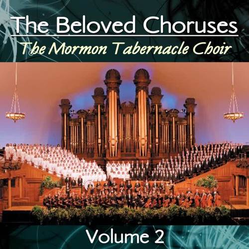 The Beloved Choruses, Vol. 2