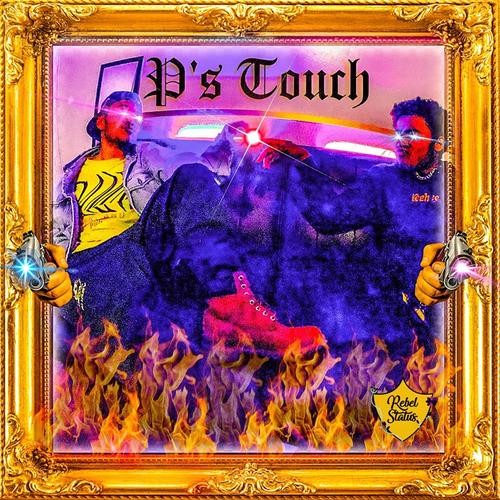 P's Touch (Pheeze Touch Freestyle) (feat. Kolo & Koli) [Explicit]
