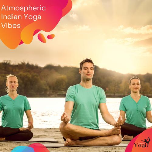 Atmospheric Indian Yoga Vibes