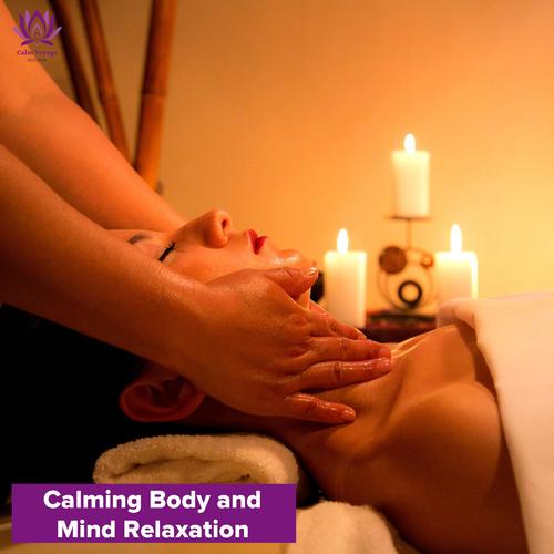 Calming Body and Mind Relaxation