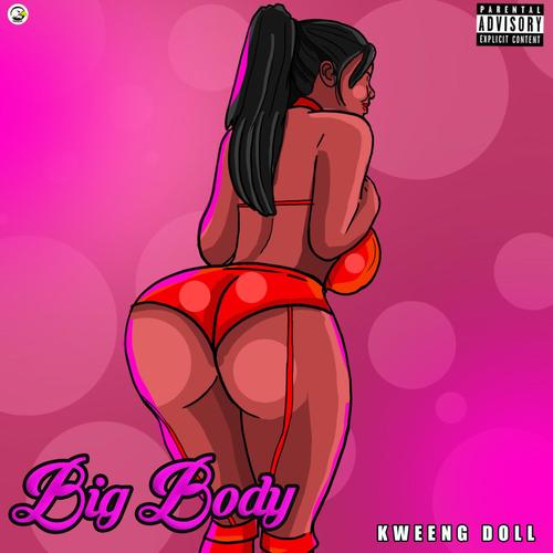 Big Body (Explicit)