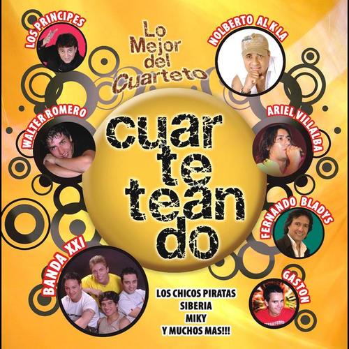 Cuarteteando: Lo Mejor del Cuarteto