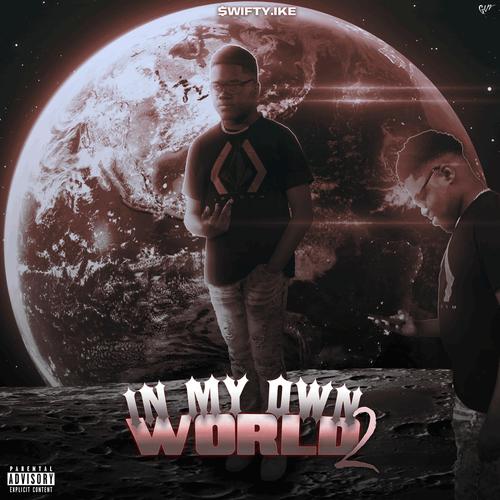 In My Own World 2 (Explicit)