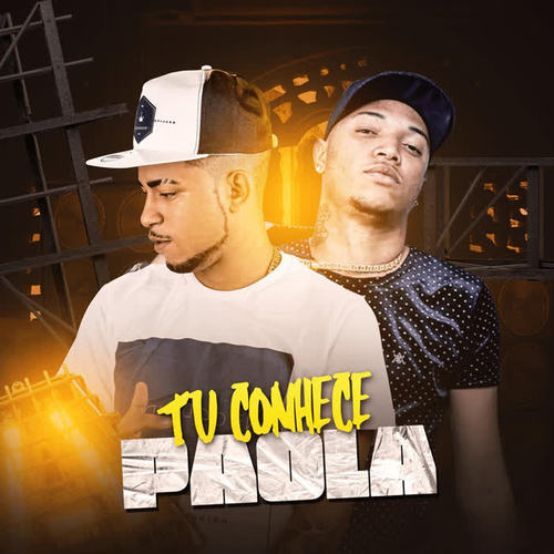 Tu Conhece Paola (feat. MC VN do B13) [Explicit]