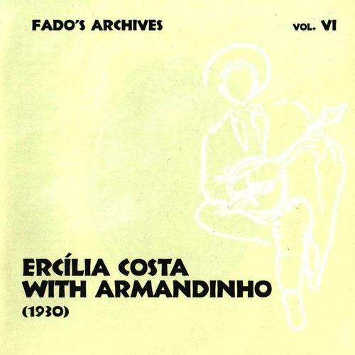 Fado's Archives Vol. 6 - Ercília Costa (with Armandinho) 1930