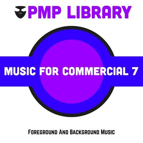 Music For Commercial, Vol. 7 (Foreground and Background Music)