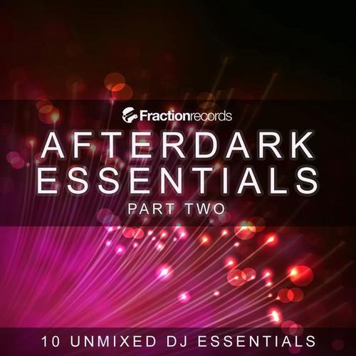 Fraction Records, Afterdark Essentials Part Two